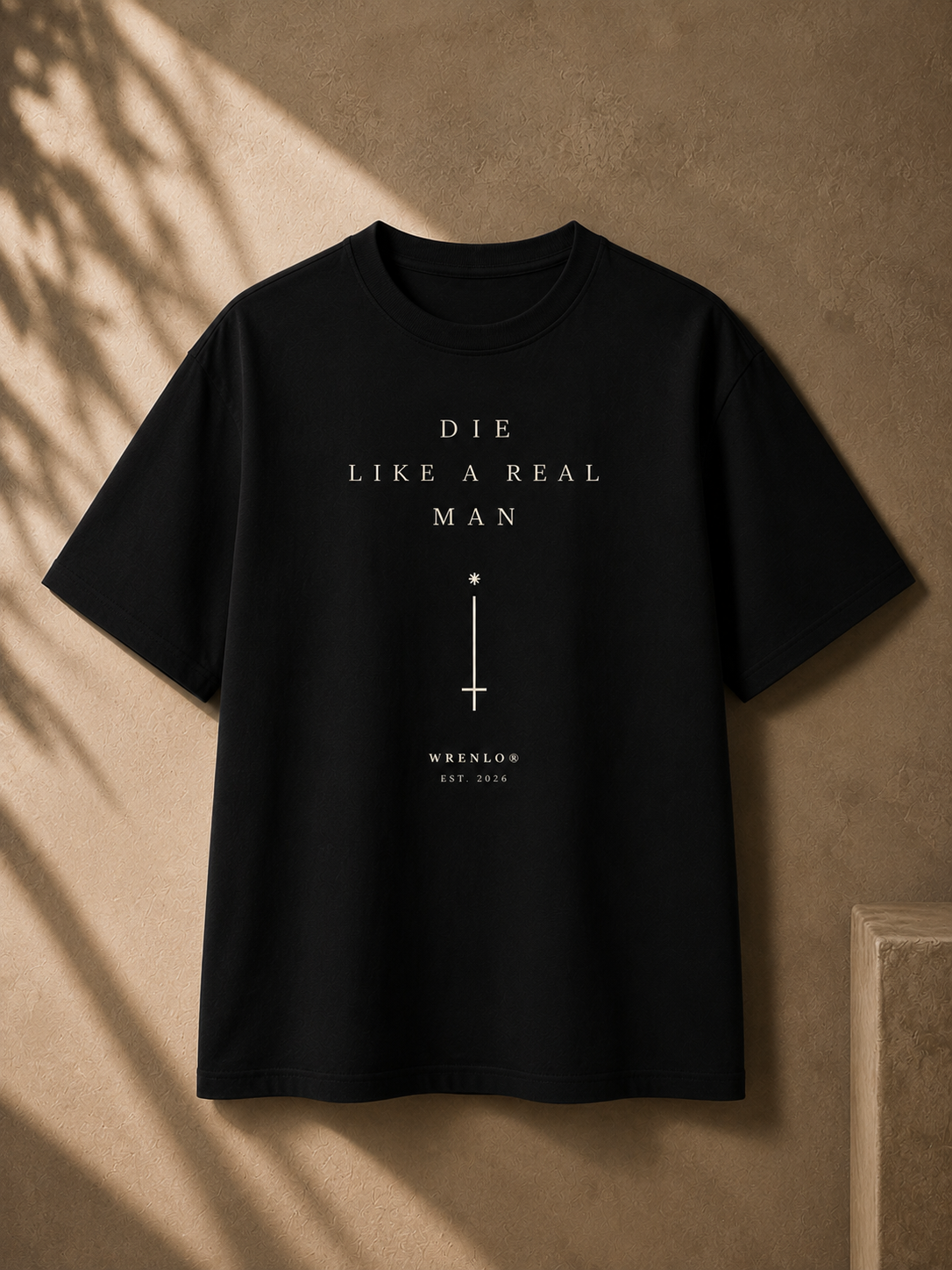 Die Like A Real Man Tee