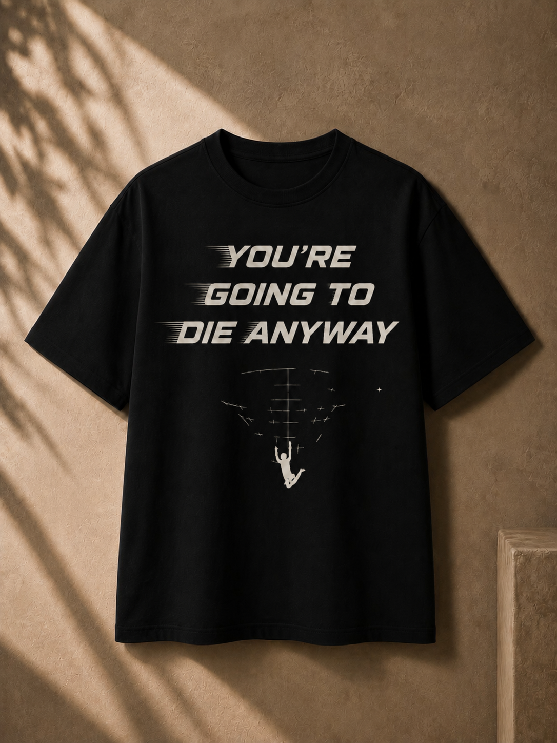 Die Anyway Tee